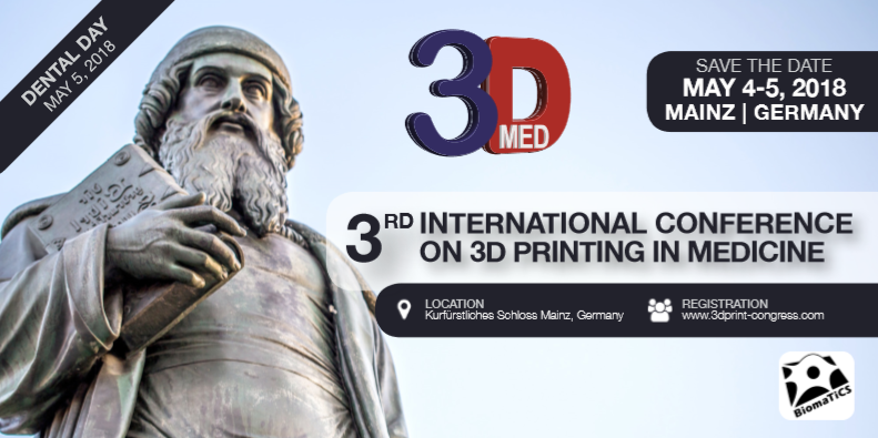 3rd International Conference on 3D Printing in Medicine